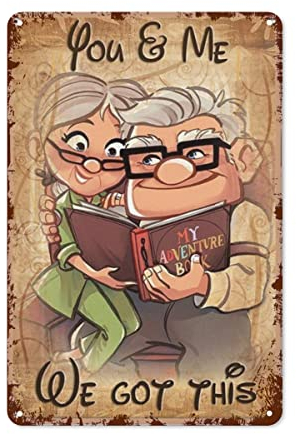 You and Me We Got This Carl and Ellie Up Film Vintage Metallschild Retro Blechschild Kunst Heimdekoration Vintage Metall Blechschild Wanddekoration für Zuhause Bars Restaurants Cafes Pubs 20x30cm