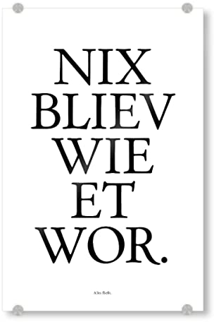 artboxONE Acrylglasbild 45x30 cm Städte/Köln Kölsches Grundgesetz Nix bliev wie et wor - Bild köln