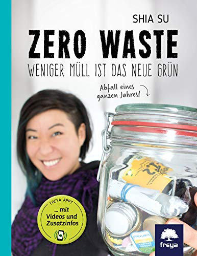 Zero Waste: Weniger Müll ist das neue Grün
