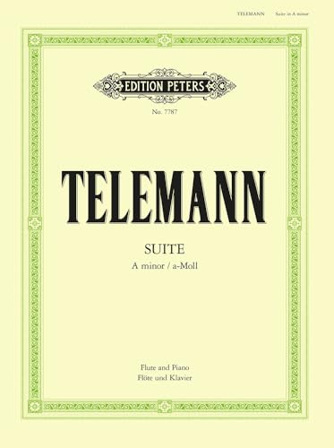Telemann: Suite in A Minor (Flute and Piano) (EP77870): For Flute and Strings (Edition Peters)