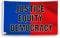 Flagge für Gerechtigkeit, Gleichheit, Demokratie, politischer Slogan – 90 x 152 cm, strapazierfähiges Polyester, lichtbeständig, wetterfest, für Außen-/Innenbereich, Banner für Kundgebungen und