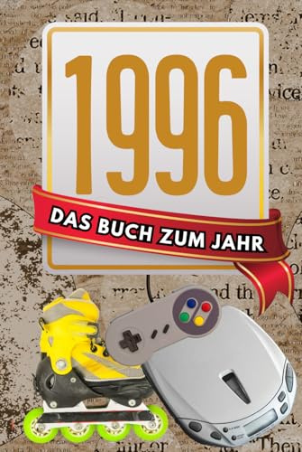 1996 - Das Buch zum Jahr: Jahrgang-Geschenk zum Geburtstag für Mann & Frau