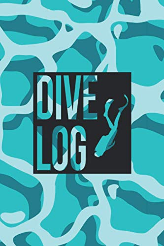 Dive Log: Logbuch für Taucher | A5 Format | 120 Tauchgänge | Geschenkidee | Gerätetauchen