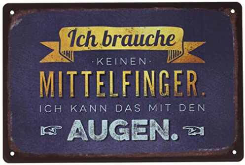 Grafik Werkstatt Wand-Schild | Vintage-Art |Ich Brauche keinen Mittelfinger. Ich kann das mit den Augen | Retro | Nostalgic Deko | Blechschild, Metall, uni, 30 x 20 cm