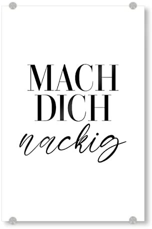 artboxONE Acrylglasbild 30x20 cm Typografie Mach Dich nackig Typo - Bild typorafie Badezimmer deutsch