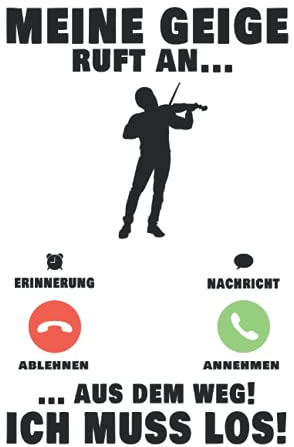 Geige Notizbuch: Meine Geige ruft an Violine Violinist Geiger / 6x9 Zoll / 120 gepunktete Seiten