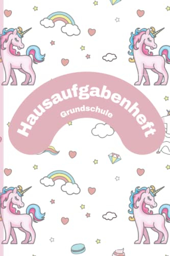 Hausaufgabenheft Grundschule: Hausaufgabenplaner | Unicorn Schulplaner | 4x Stundenplan| 100 Seiten | A5 Format | Schülerkalender für ein Schuljahr | Einhorn