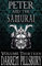 PETER AND THE SAMURAI (Volume Thirteen) (PETER AND THE MONSTERS Book 13) (English Edition)
