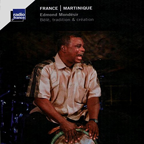 Martinique: Bele, Tradition & Creation