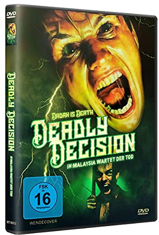 Deadly Decision - In Malaysia wartet der Tod
