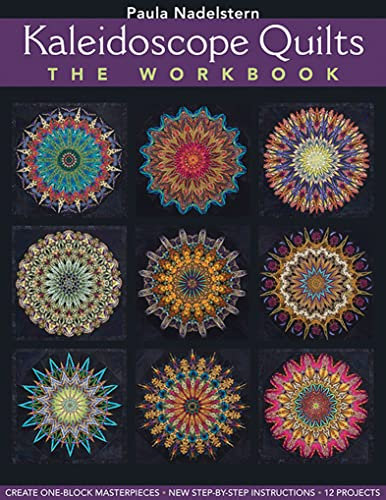 Kaleidoscope Quilts: The Workbook (English Edition)