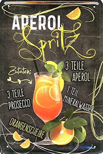 Geschenkeparadies 24 Deko Blechschild 20x30cm Cocktail Aperol Spritz Zutaten Prosecco Mineralwasser Orangenscheibe