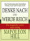 Die magische Leiter zum Erfolg: Denke nach und werde reich