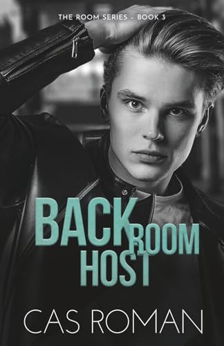 Back Room Host: A Forced Proximity MM Romance (English Edition) (Room Series, Band 3)