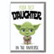 YODA BEST Daughter Greeting Comedy Rude Funny Humour Birthday Card Star Wars C807