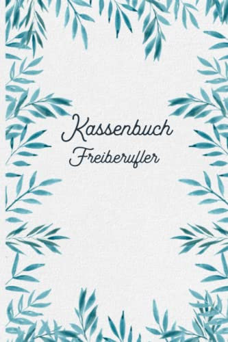 Kassenbuch Friseur: Einnahmen und Ausgaben einfach eintragen für Friseure Friseurinnen DIN A5; Kassenbücher für Buchhaltung den Salon, Beautysalon