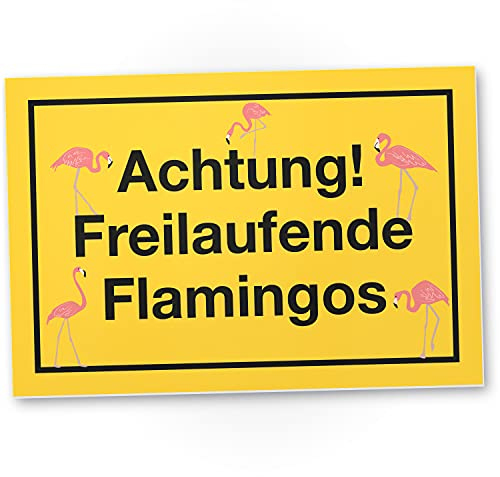 DankeDir! Achtung Freilaufende Flamingos Schild mit Spruch Wanddeko Party Deko Dekoration Wohnung - süße Geschenkidee Geburtstagsgeschenk - Geschenk beste Freundin