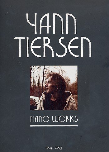 Yann Tiersen - Klaviernoten: Piano - Schwarz