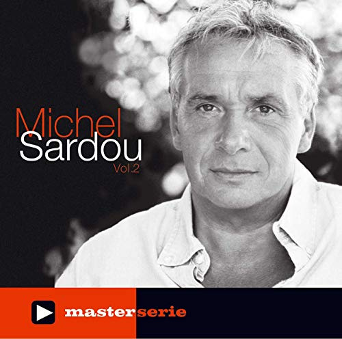 Michel Sardou - Master Serie Vol.2