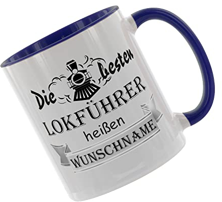 Crealuxe Kaffeetasse - Die besten Lokführer heißen (Wunschname) -Spruchtasse, Bürotasse, bedruckte Keramiktasse, Tasse mit Spruch, Hochwertige Kaffeetasse (Blau)