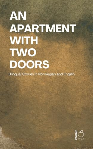 An Apartment with Two Doors: Bilingual Stories in Norwegian and English
