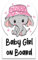 Baby on Board Sticker 6,4 x 10,2 cm Boy Girl Elefant Autoaufkleber Aufkleber für Auto Heckscheibe Kfz Zubehör Wetterfest Selbstklebend R122 (Mädchen)