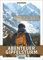 Abenteuer Gipfelsturm: Bergsteigen für Einsteiger - Das Handbuch (Real Life Abenteuer)