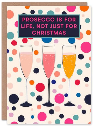 Artery8 Prosecco Is For Life Bright Colourful Polka Dot For Her Woman Christmas Card