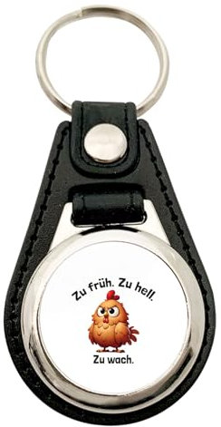 Huuraa Anhänger Zu früh. Zu hell. Zu wach. grimmiges Huhn Geschenk Metall mit Kunstleder Einkaufswagenlöser Zu früh. Zu hell. Zu wach. Präsent
