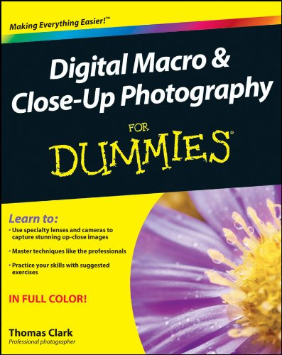 Digital Macro and Close-Up Photography For Dummies (English Edition)