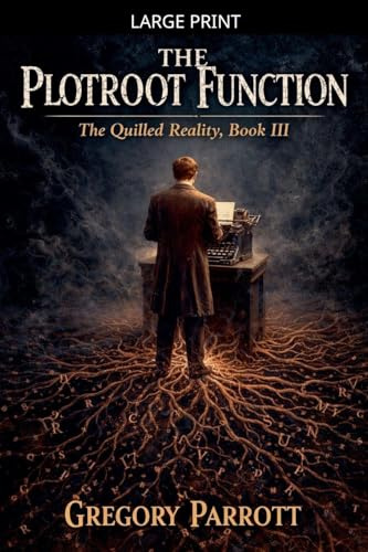 The Plotroot Function (The Quilled Reality, Band 3)