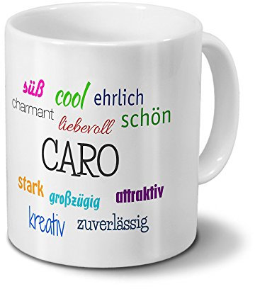 Tasse mit Namen Caro - Motiv Positive Eigenschaften - Namenstasse, Kaffeebecher, Mug, Becher, Kaffeetasse - Farbe Weiß