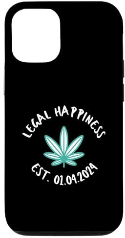 Hülle für iPhone 12/12 Pro Cannabisgesetz I THC I Weed I Legal Happiness Marihuana