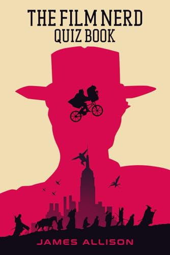 The Film Nerd Quiz Book (The Film Nerd Quiz Series)