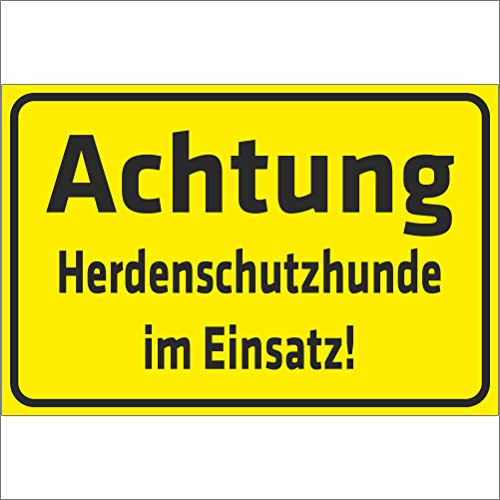 INDIGOS UG - Schild Warnung - Achtung - Herdenschutzhunde im Einsatz! - 300x200 mm - 3mm Aluverbund Schilder für Hotel, Firma, Schutz, Kita, Arzt, Praxis, Wohnung - UV- & wetterbeständig