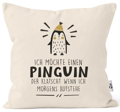 MoonWorks® Kissen-Bezug mit Spruch lustig Ich möchte einen Pinguin Kissen-Hülle Deko-Kissen Baumwolle Natur Unisize