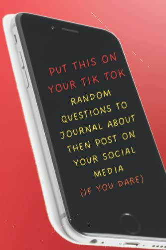 PUT THIS ON YOUR TIK TOK:: RANDOM QUESTIONS TO JOURNAL ABOUT THEN POST ON YOUR SOCIAL MEDIA (IF YOU DARE)