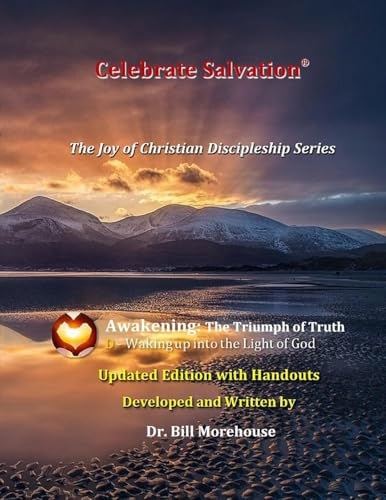 Awakening: Updated Edition with Handouts: The Triumph of Truth