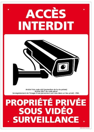 Panneau Accès Interdit, Propriété Privée Sous Vidéo Surveillance Alu 2 Mm - 300 X 420 Mm Signalisation Rectangulaire Prépercée Avec Kit De Fixation Fabrication Française