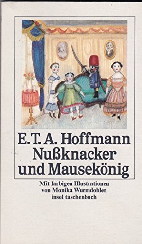 E. T. A. Hoffmann Nußknacker und Mausekönig