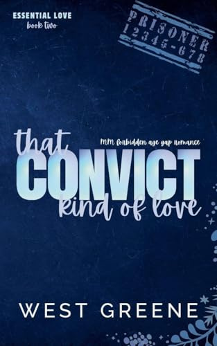 That Convict Kind of Love (Essential Love, Band 2)