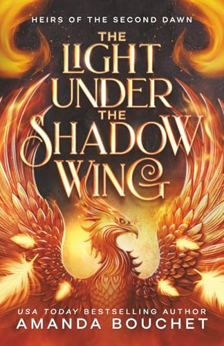 The Light Under the Shadow Wing: Heirs of the Second Dawn