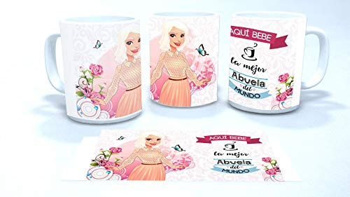 Taza Desayuno Personalizada para la Abuela Regalo día de la madre.-Aquí Bebe la Mejor Abuela del Mundo.- Regalo original para mujeres con frase.350 ml. (Abuela Cana)