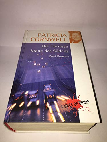 Die Hornisse. Kreuz des Südens. (Zwei Romane)