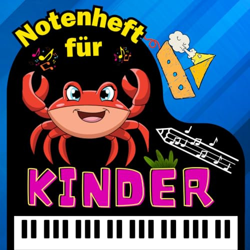 Notenheft für Kinder: Mit einfacher Theorie, Stickern & Übungen – mit vielen liebevollen Covermotiven