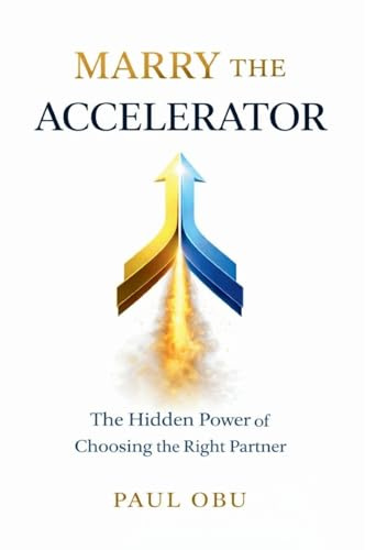 MARRY THE ACCELERATOR: The Hidden Power of Choosing the Right Partner