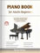 Piano Book for Adult Beginners: Teach Yourself and Quickly Unlock Your Musical Potential, Master Notes, Chords, and Play Famous Songs with Confidence