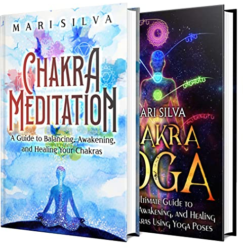 Chakra Meditation and Yoga: An Essential Guide to Awakening, Balancing, and Healing Chakras (Personal spirituality) (English Edition)