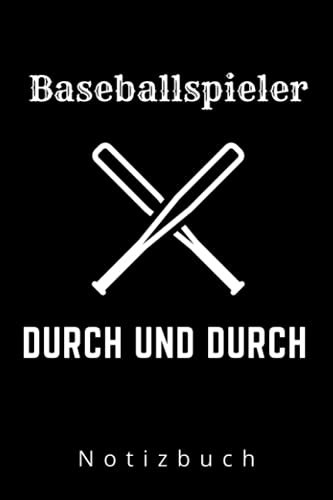 BASEBALLSPIELER DURCH UND DURCH NOTIZBUCH: A5 Notizbuch Wochenplaner | Baseball | Hobbynoitzbuch | Sport | Gadgets