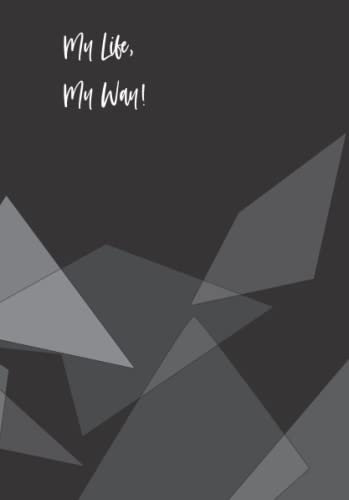 Notebook: My life, my way